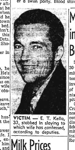 August 31, 1958: E.T. Kella, stabbed to death by his wife. 