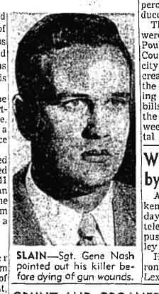 October 22, 1958: Police Sgt. Gene Nash in coat and tie. 