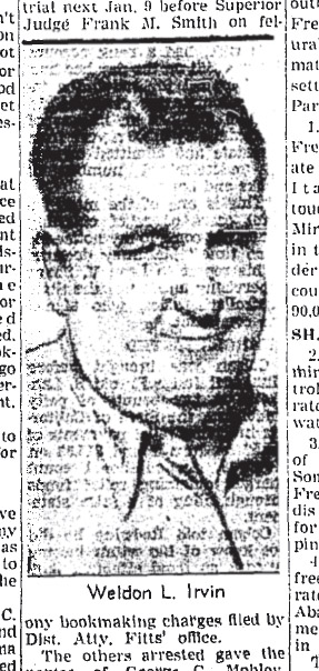 December 29, 1938: Slain bookmaker Weldon Irvin