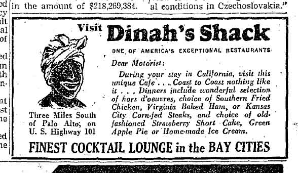 May 19, 1939: Ad for Dinah's Shack, a restaurant near Palo Alto, showing a Black woman with her hair in a bandana.