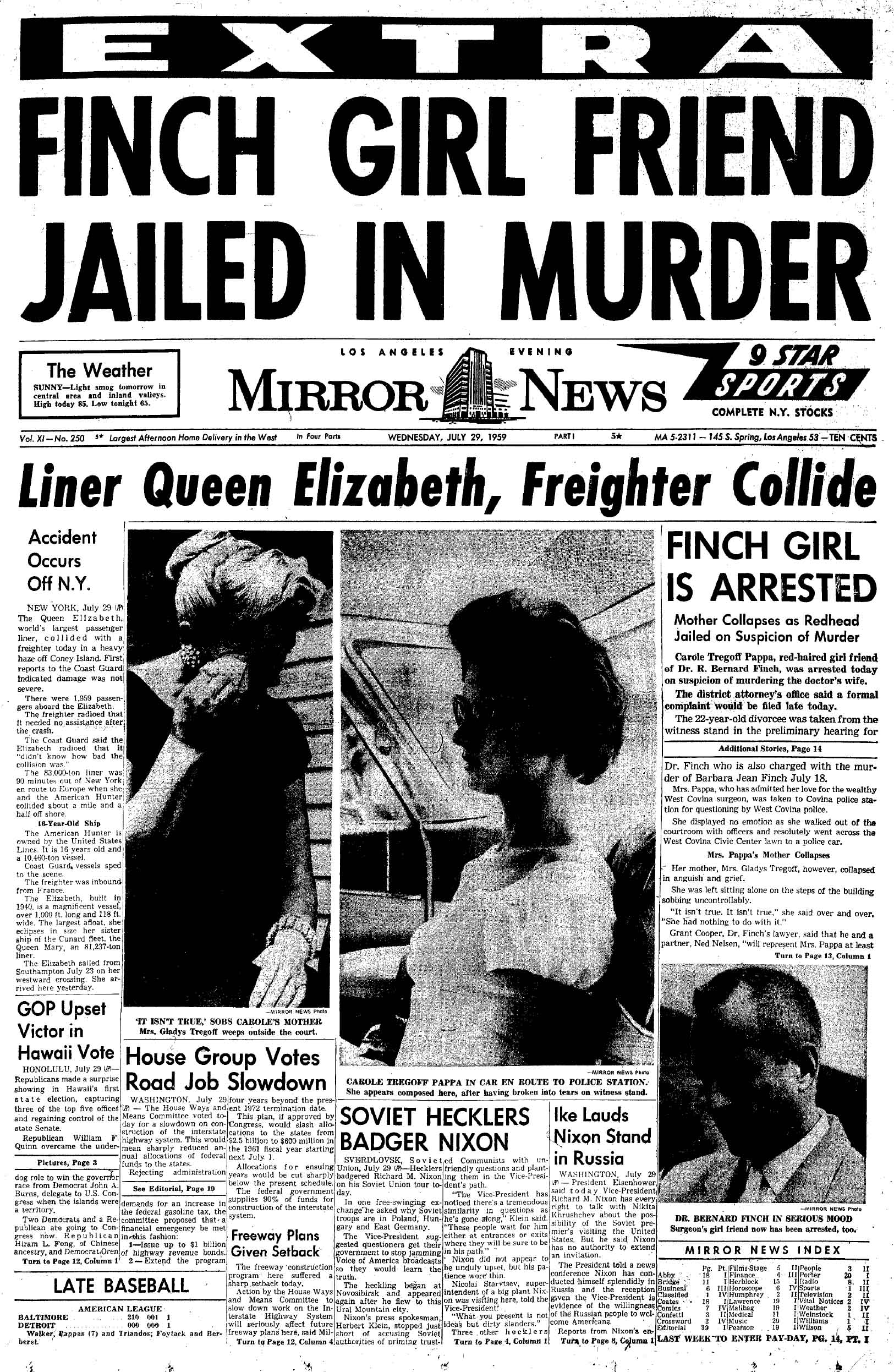July 29, 1959: The Mirror brings out an extra on the arrest of Carole Tregoff Pappa in the killing of her lover's wife, Barbara Jean Finch.