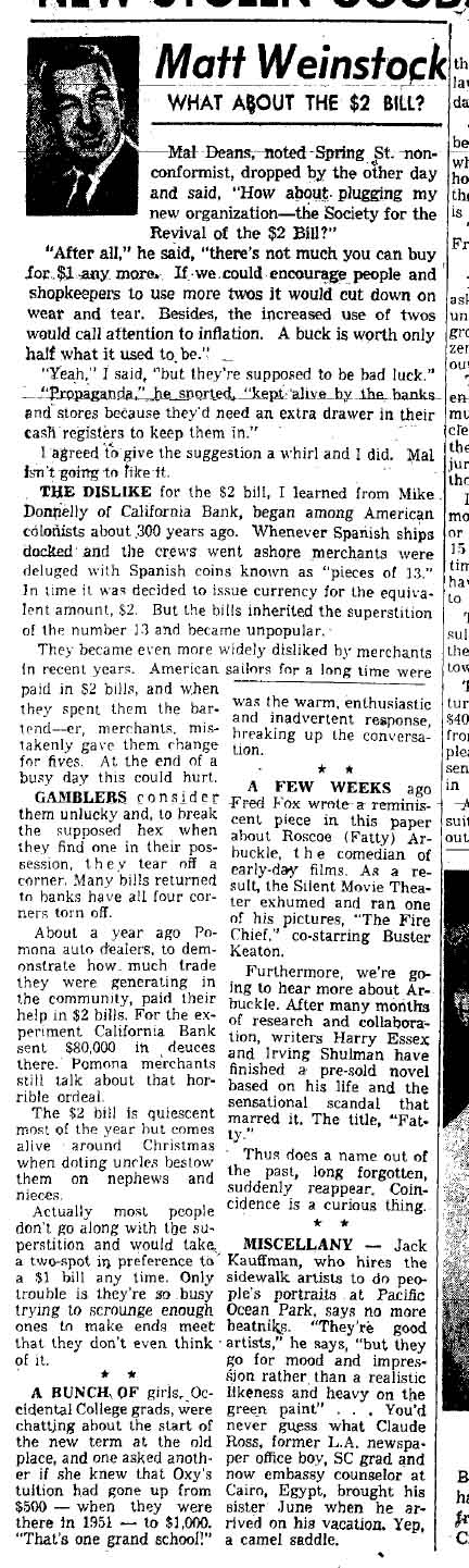 September 21, 1959: Matt Weinstock says Harry Essex and Irving Shulman have finished a pre-sold novel based on [Roscoe "Fatty" Arbuckle's] life and the sensational scandal that marred it. The title, 'Fatty.' 