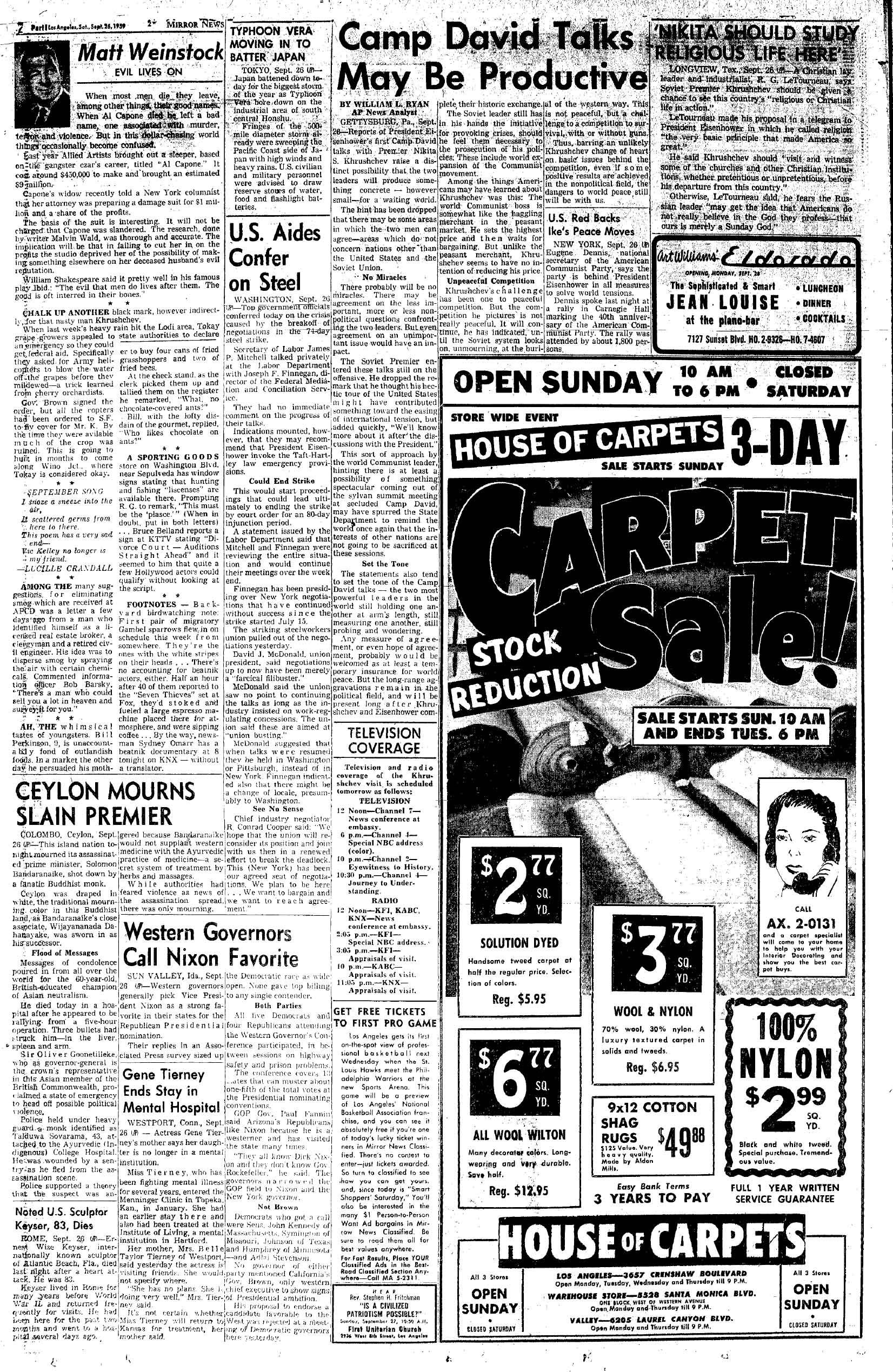 September 26, 1959: Al Capone's widow is preparing to sue over the film "Al Capone," seeking a share of the profits, Matt Weinstock says. Gene Tierney has been released from the Menninger Clinic, a news story says.  