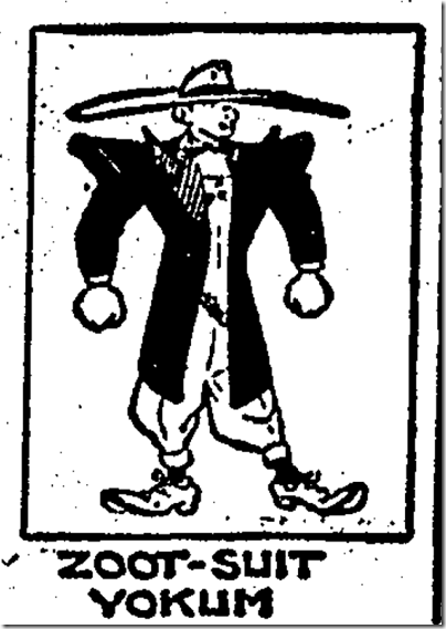 May 9, 1943, Zoot-Suit Yokum May 9, 1943, Zoot-Suit Yokum