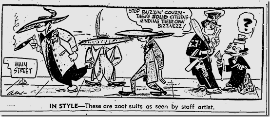 March 22, 1943, Zoot Suits March 22, 1943, Zoot Suits
