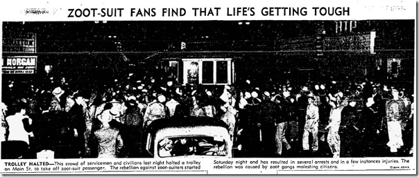June 8, 1943, Zoot Suit Riots 