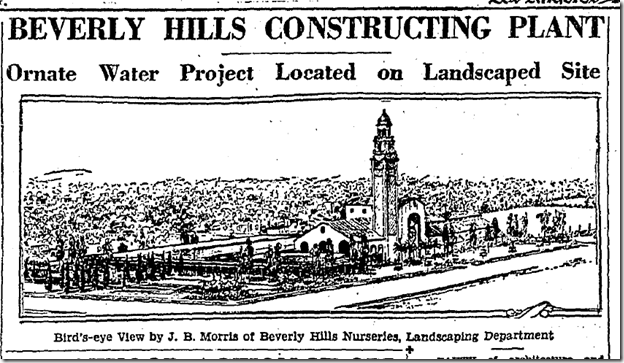 April 22, 1928, Beverly Hills Waterworks April 22, 1928, Beverly Hills Waterworks