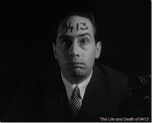 'The Life and Death of 9413'