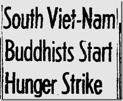 Aug. 9, 1963, Buddhist Hunger Strike Aug. 9, 1963, Buddhist Hunger Strike