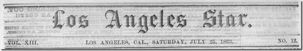 July 25, 1863, Los Angeles Star July 25, 1863, Los Angeles Star