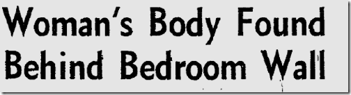 Sept. 13, 1963, Body Hidden in Wall Sept. 13, 1963, Body Hidden in Wall