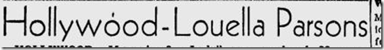 March 9, 1944, Louella Parsons 