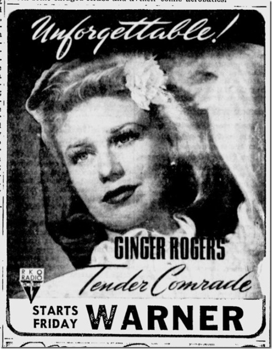 March 18, 1944, Tender Comrade 