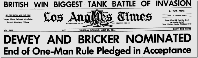 June 29, 1944, Dewey and Bricker Nominated 