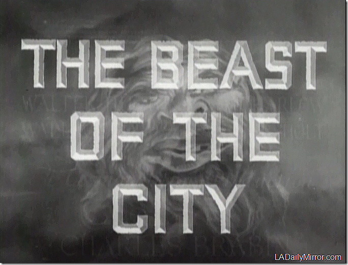 'The Beast of the City' 