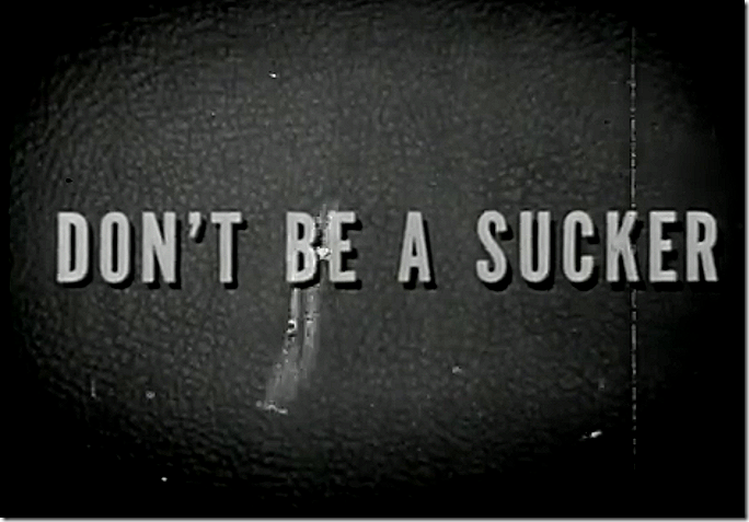 Aug. 21, 2017, Don't Be a Sucker Aug. 21, 2017, Don't Be a Sucker