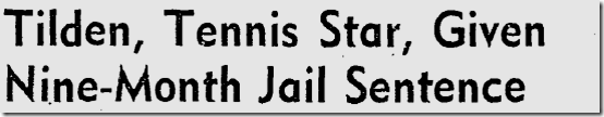 Jan. 17, 1947, Bill Tilden Jan. 17, 1947, Bill Tilden