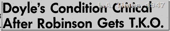 June 25, 1947, Doyle Condition Critical