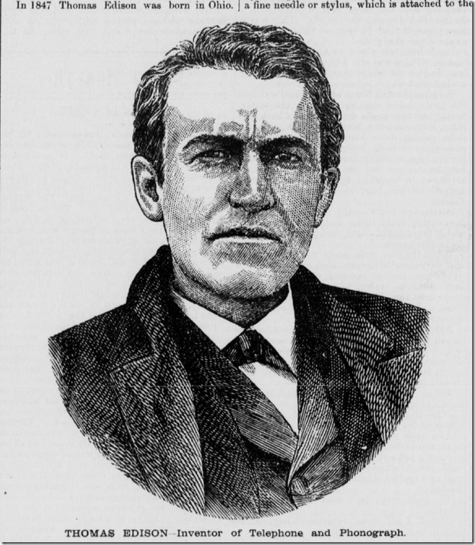 Thomas Edison, inventor of the telephone and phonograph 