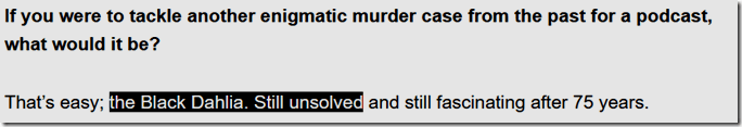Michael Connelly: Black Dahlia Still Unsolved Michael Connelly: Black Dahlia Still Unsolved