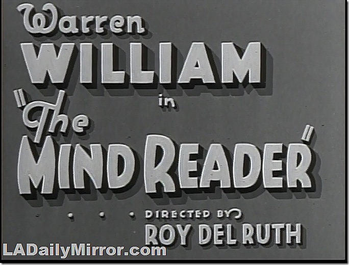 Main Title, Warren William in the Mind Reader, Directed by Roy Del Ruth