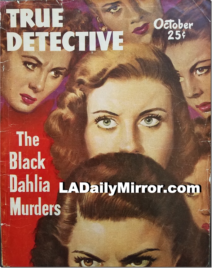 Magazine cover True Detective October 1948, faces of women with the text 'The Black Dahlia Murders'